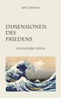 Art Landau: Dimensionen des Friedens, Buch