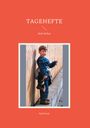 Rolf Stolz: Tagehefte, Buch