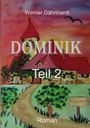 Werner Dähnhardt: Dominik, Buch