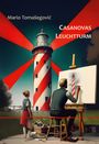 Mario Tomasegovic: Casanovas Leuchtturm, Buch