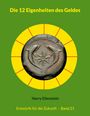 Harry Eilenstein: Die 12 Eigenheiten des Geldes, Buch