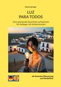 Valerie Springer: Luz Para Todos, Buch