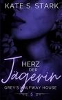 Kate S. Stark: Herz der Jägerin, Buch