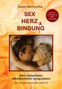 Saleem Matthias Riek: Sex, Herz und Bindung, Buch