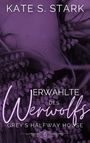 Kate S. Stark: Erwählte des Werwolfs, Buch