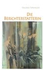 Valerie Springer: Die Berichterstatterin, Buch