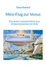 Howard Dana: Mein Flug zur Venus, Buch