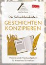 Katha Joos: Der Schreibbaukasten: Geschichten konzipieren, Buch