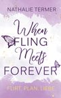 Nathalie Termer: When Fling Meets Forever, Buch