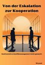 Nils Weyand: Von der Eskalation zur Kooperation, Buch