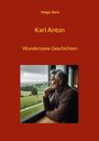 Holger Bork: Karl Anton, Buch