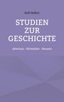 Rolf Helfert: Studien zur Geschichte, Buch