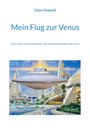 Dana Howard: Mein Flug zur Venus, Buch