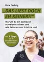 Vera Fechtig: Das liest doch eh keiner?!, Buch