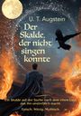 U. T. Augstein: Der Skalde, der nicht singen konnte, Buch