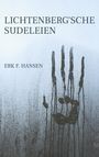 Erk F. Hansen: Lichtenberg'sche Sudeleien, Buch