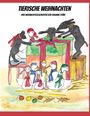 Susanne Stübe: Tierische Weihnachten, Buch