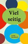 Ursula Burckhardt: Vielseitig, Buch