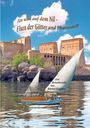 Bärbel B. Kappler: An und auf dem Nil, dem Fluss der Götter und Pharaonen, Buch