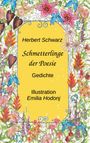 Herbert Schwarz: Schmetterlinge der Poesie, Buch