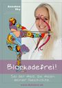 Annakee Sky: Blockadefrei!, Buch