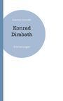 Gabriele Schindler: Konrad Dimbath, Buch