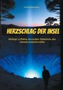 Manfred Betzwieser: Herzschlag der Insel, Buch