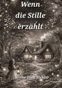 "Wenn die Stille erzählt", "Irene Tóth Stekler". Eine Märchenillustration: Mädchen mit Laterne vor einem beleuchteten Haus im Wald.