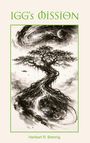 "IGG's MISSION" und "Heribert R. Brennig" sind in grüner Schrift. Eine Illustration zeigt einen Baum im Weltraum mit Planeten.