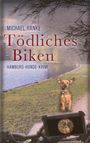 Michael Hanke: Tödliches Biken, Buch