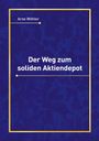 „Der Weg zum soliden Aktiendepot“ steht zentral, Autor oben. Blau mit gelbem Rahmen.