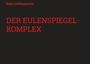 Text in Rot: "Dein Lieblingsautor" oben, "DER EULENSPIEGEL-KOMPLEX" in großen Buchstaben darunter. Schwarzer Hintergrund.
