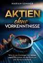 Marian Sommer: Aktien ohne Vorkenntnisse, Buch