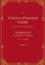 W. D. F. Vincent: The Cutter's Practical Guide, Part 5, Buch