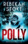 Rebekah Stoke: Polly, Buch
