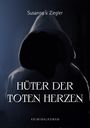 Susanna v. Ziegler: Hüter der toten Herzen, Buch