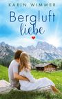 Karin Wimmer: Bergluftliebe, Buch