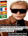 Thorben Plaumann: Wie ich aus dem Amazon-Lager heraus fast Präsident von Bolivien wurde, Buch