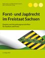 : Forst- und Jagdrecht im Freistaat Sachsen, Buch