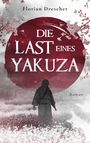 Florian Drescher: Die Last eines Yakuza, Buch