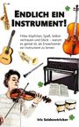 Iris Seidenstricker: Endlich ein Instrument!, Buch