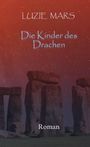 Luzie Mars: Die Kinder des Drachen, Buch