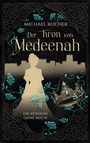 Michael Kocher: Der Thron von Medeenah, Buch