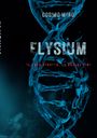 Text: COSIMO MERO, ELYSIUM, IL LORO SEGRETO, LA NOSTRA FINE. Hintergrund: Blaue DNA-Helix auf dunklem Grund.