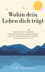 Lan Eberle: Wohin dein Leben dich trägt, Buch