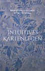 Rmh-Spirituellleben by Ruth-Maria: Intuitives Kartenlegen, Buch