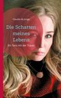 Claudia de Jonge: Die Schatten meines Lebens, Buch