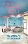 Nicholas Kirchhof: Keinen Platz in dieser Welt, Buch