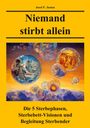 Josef F. Justen: Niemand stirbt allein, Buch