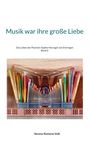 Verena-Ramona Volk: Musik war ihre große Liebe, Buch